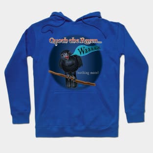 Quoth the Raven Hoodie